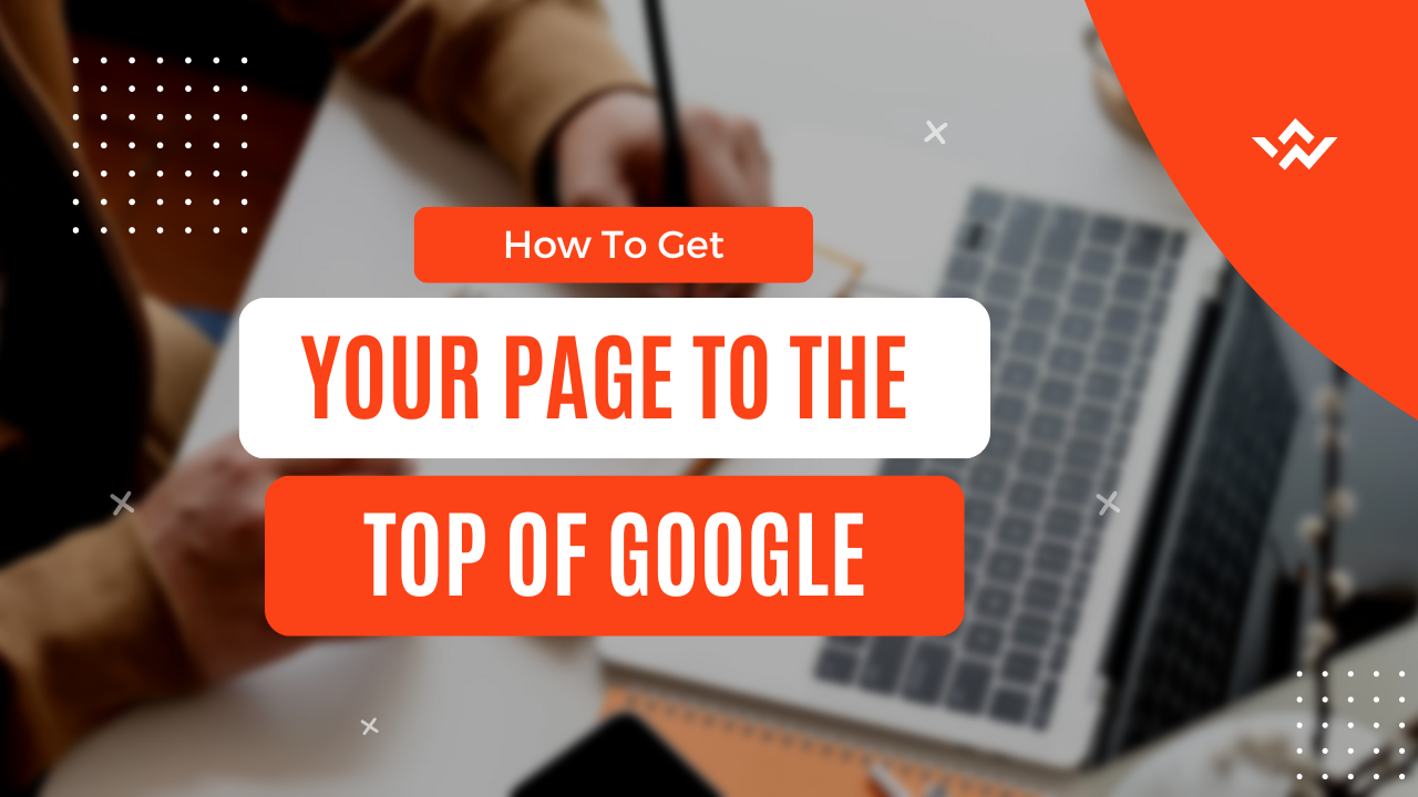 Awesome Strategies On How To Get Your Page to the Top of Google: A Comprehensive Guide