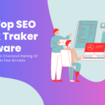 Top SEO Rank Tracker Software