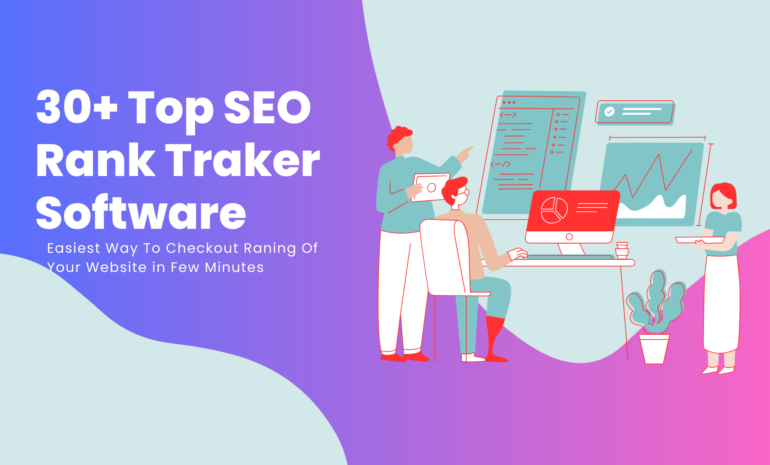 Top SEO Rank Tracker Software